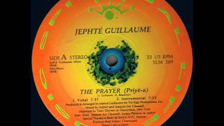 Jephté Guillaume feat Daniel amp Marjorie Beaubrun  The Prayer Priyèa Vokal [upl. by Airotna]