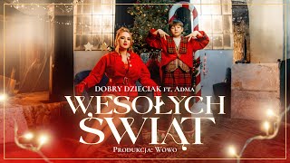 Dobry Dzieciak  WESOŁYCH ŚWIĄT ft AdMa  prod Wowo Official Video [upl. by Nie491]