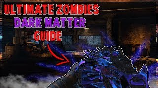 ULTIMATE BLACK OPS 4 ZOMBIES quotDARK MATTER CAMOquot GUIDE  TIPS STRATEGIES MAPS AND MORE [upl. by Vida706]