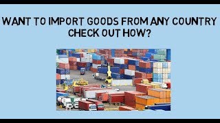 Import Procedure and Documentation required Import goods from any countryStep by Step Explanation [upl. by Noret350]