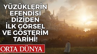 ŞOK EDEN GÖRSEL VE ÇIKIŞ TARİHİ Yüzüklerin Efendisi Dizi [upl. by Airual]