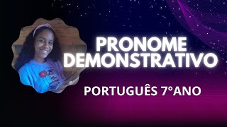 Pronomes demonstrativos português 7° ano [upl. by Uos]