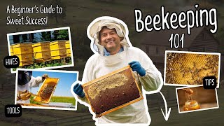 Beekeeping 101 A Beginners Guide to Sweet Success [upl. by Fiore]