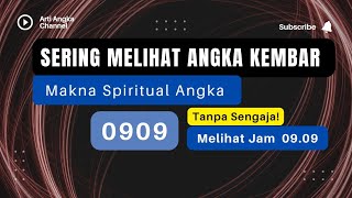 💥SERING MELIHAT ANGKA KEMBAR 0909 DI HP🔸 Arti Melihat Angka Kembar 0909💥 [upl. by Manuela]