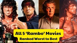 All 5 Rambo Movies Ranked Worst to Best [upl. by Hawkins]