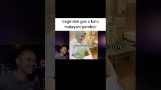 beginilah gen z kalo melayani pembeli shorts [upl. by Melnick869]