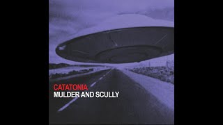 Catatonia  Mulder and Scully  Extended Wanderer Mix [upl. by Ahsiken]