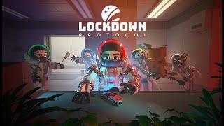 LOCKDOWN Protocol  Trailer amp Gameplay [upl. by Ahsiekan837]