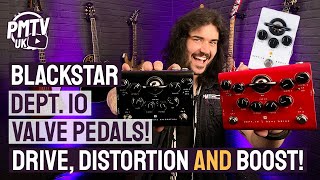 The Most Advanced Valve Pedals In The World  IN DEPTH With New Blackstar Dept 10 Pedals [upl. by Sears]