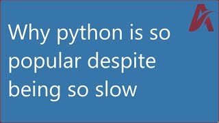 Why python is so popular despite being so slow [upl. by Reppep]