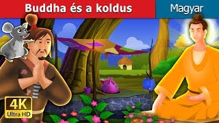 Buddha és a koldus  The Buddha And The Beggar Story in Hungarian [upl. by Alinna606]