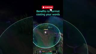 League of legends benefits to normal casting wards leagueoflegends wards leagueoflegendstips [upl. by Gereld]