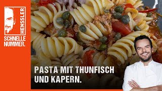 Schnelles Pasta mit Thunfisch und Kapern Rezept von Steffen Henssler [upl. by Sebbie572]