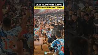 😱LAST RAID OF THE MATCH kabaddi shorts raigadkabaddi [upl. by Atikehs]