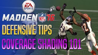 Madden 16 Defensive Tips  Coverage Shading 101 [upl. by Elawalo40]