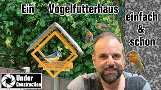 Vogelhaus Futterhaus einfach selber bauen [upl. by Randie452]