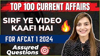 All Important Current Affairs for AFCAT 1 2024  Gk by Vaishalli Ma’am  AIR 26  CDS [upl. by Nwahsaj]