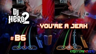 DJ Hero 2  Youre A Jerk 100 FC Expert [upl. by Carole]