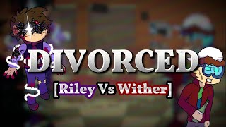 PDGP Side Songs  1  DIVORCED V2  Infected Riley Vs Wither [upl. by Shinberg]