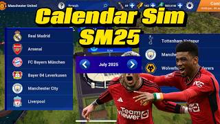 Calendar Sim in Soccer Manager 2025  SM25 Calendar Simulation [upl. by Kirst796]