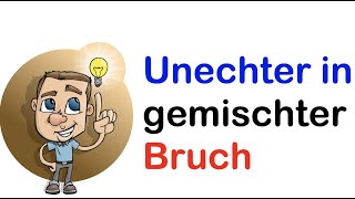 Unechter Bruch in gemischten Bruch umwandeln [upl. by Sparhawk899]