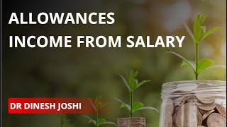 ALLOWANCES INCOME FROM SALARIES [upl. by Mychael]