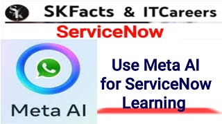 ServiceNow learning with WhatsApp META AI servicenow skfacts ai metaai [upl. by Yllek]