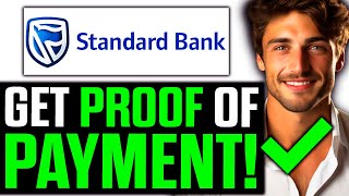 How To Get Proof of Payment on Standard Bank App 2024  Step by Step [upl. by Noxid]