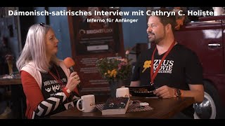 Es wird heiß Dämonischsatirisches Interview mit Cathryn C Holister  Inferno für Anfänger [upl. by Cooe591]