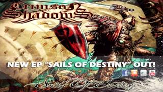 Crimson Shadows  Sails Of Destiny FullEP HD 2013 [upl. by Earissed]