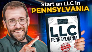 How to Start an LLC in Pennsylvania  Save Time amp Money with Our Proven Process [upl. by Anida]