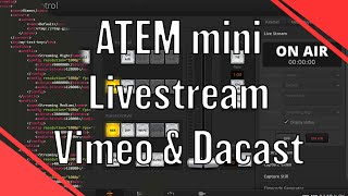 ATEM Livestream to Vimeo dacast and other custom endpoints [upl. by Suiramaj]