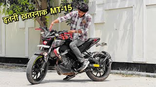 YAMAHA MT15 की ऐसी Modification कही नही देखी होगी ।😱 [upl. by Lebam]