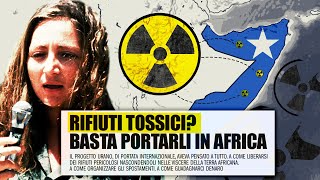 SOMALIA TOSSICA ecco come lItalia nascondeva i suoi rifiuti radioattivi [upl. by Nichola]