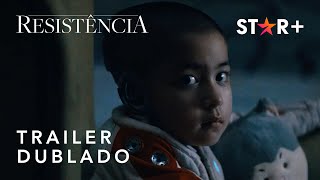 Resistência  Trailer Oficial Dublado  Star [upl. by Ahsienek607]