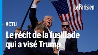 Le récit de la tentative dassassinat contre Donald Trump pendant un meeting [upl. by Duarte]