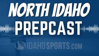 North Idaho Prepcast Season 4 Episode 14 [upl. by Yrogreg]