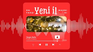 Yeni il Mahnısı 2025 Milad Musiqisi  Frank Sinatra  Jingle Bells [upl. by Arika]