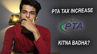 PTA New Tax List 2021  Tax Increase on Mobile Phones  PTA DIRBS [upl. by Wehtam]