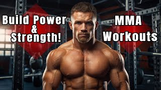 5 Ultimate MMA Workouts to Boost Power Strength and Endurance [upl. by Aikkan]