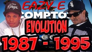 The Evolution Of EazyE of NWA 19871995 Eric Wright Timeline Fan Point Of View [upl. by Ilyse]