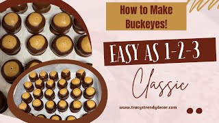 How to Make Classic Buckeyes  Easy 1 2 3 Recipe [upl. by Hebel]