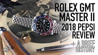 2018 Rolex quotPepsiquot Watch Review amp History  The Greatest GMT Master II Ever Made Or All Hype [upl. by Aslin]