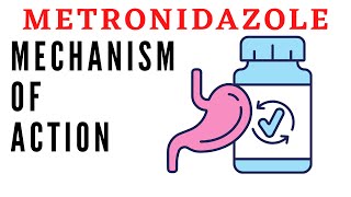 Metronidazole  mechanism of action and side effects [upl. by Haile]