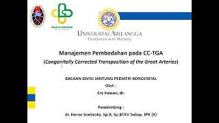 Manajemen Pembedahan pada CCTGA Congenitally Corrected Transposition of the Great Arteries [upl. by Arlynne]