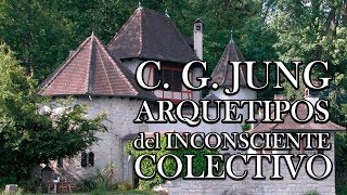 Psicología de CARL G JUNG  Arquetipos del Inconsciente Colectivo [upl. by Rein917]