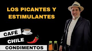 Efectos negativos de los PICANTES y estimulantes CAFÉ CONDIMENTOS  Charlas de Salud [upl. by Luisa]