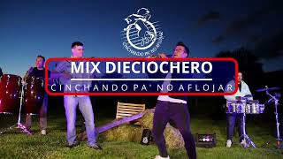 MIX DIECIOCHERO  CINCHANDO PA NO AFLOJAR [upl. by Delila]