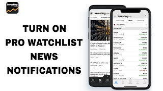 How To Turn On Pro Watchlist News Notifications On Investingcom App [upl. by Anitram]