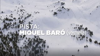 PISTA Miquel Baró  Grandvalira [upl. by Forrester]